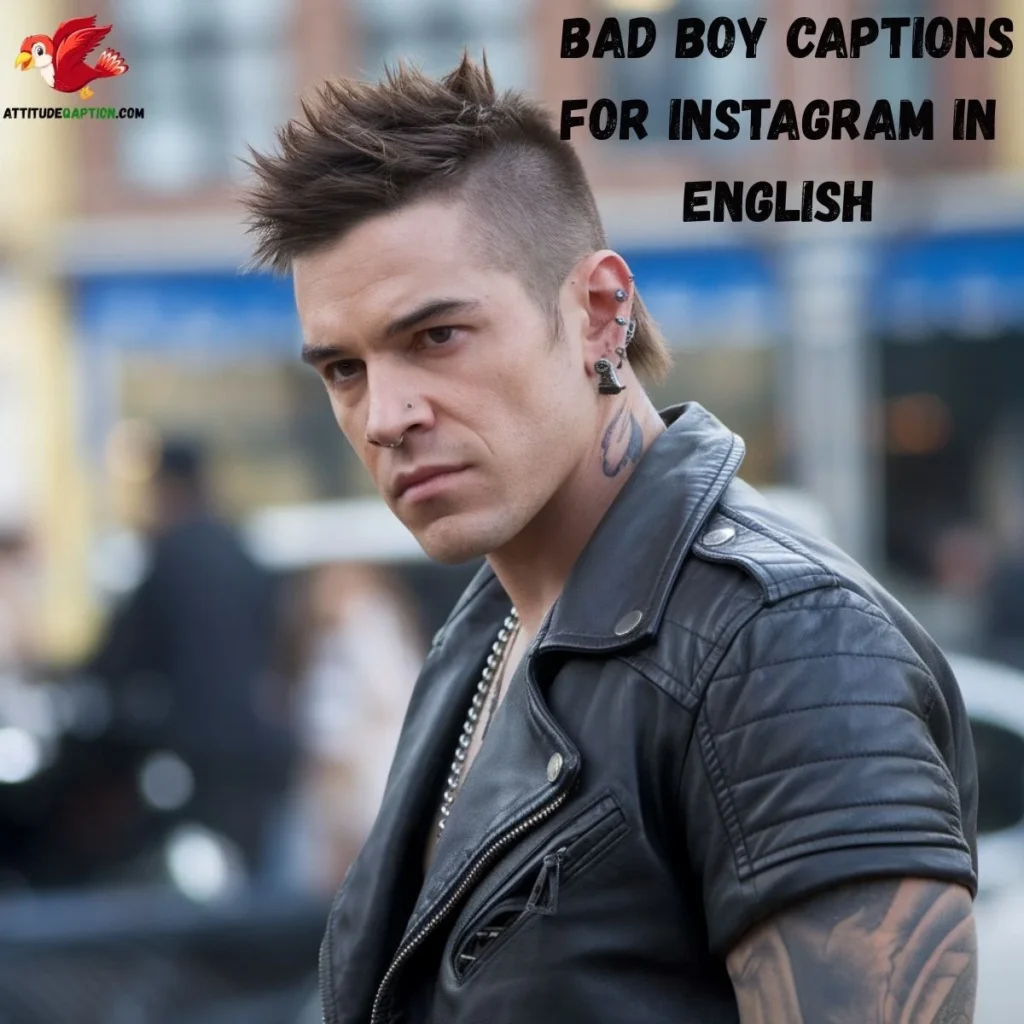 Bad Boy Captions for Instagram in English