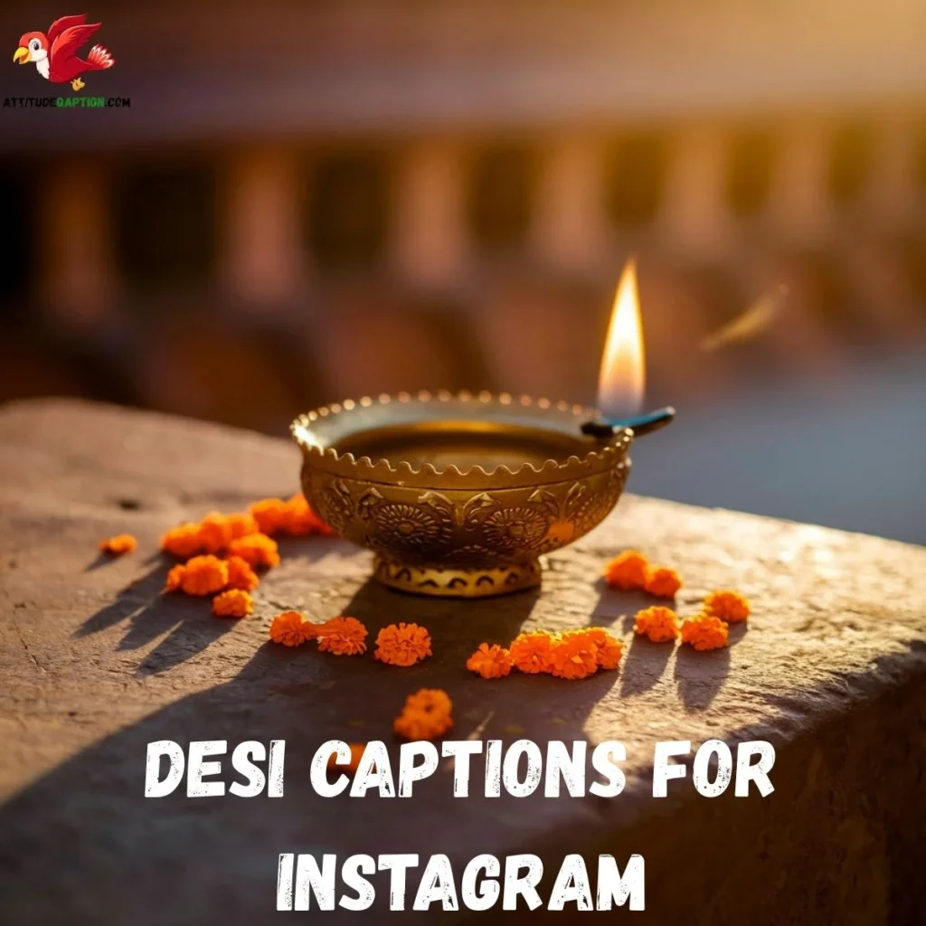 Desi Captions for Instagram