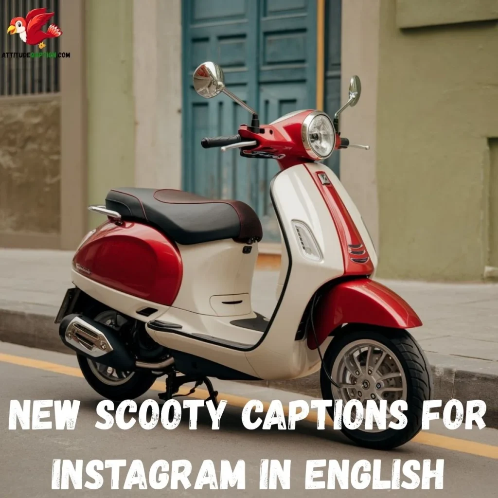 New Scooty Captions for Instagram in English