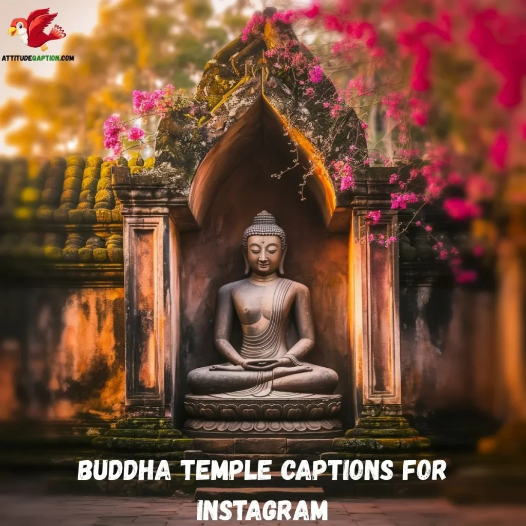 Buddha Temple Captions for Instagram