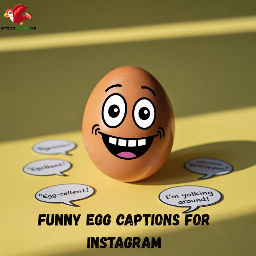 Funny Egg Captions for Instagram