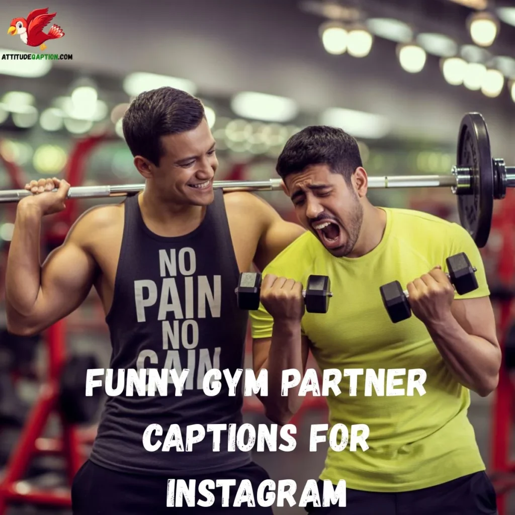Funny Gym Partner Captions for Instagram