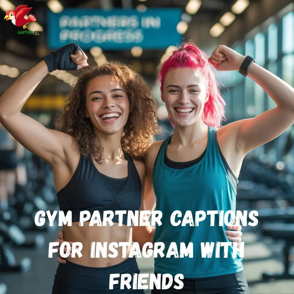 Gym Partner Captions for Instagram with Friends