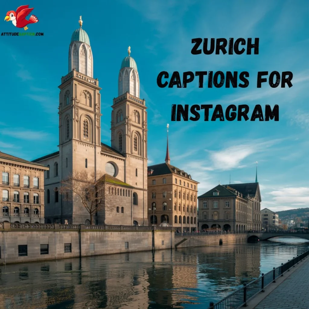 Zurich Captions for Instagram 