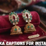 Jhumka Captions for Instagram