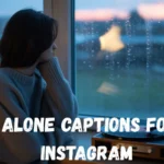 Alone Captions for Instagram