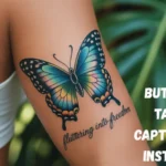 Butterfly Tattoo Captions for Instagram