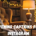Evening Captions for Instagram