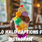 Halo Halo Captions for Instagram