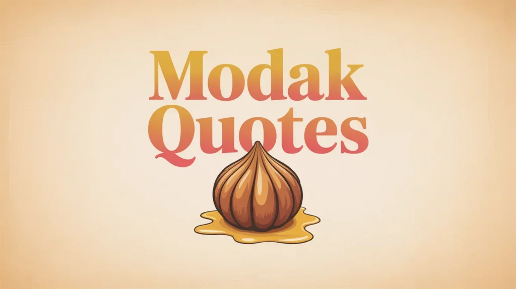 Modak Quotes for Instagram