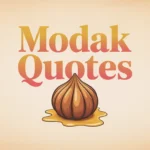 Modak Quotes for Instagram