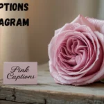 Pink Captions for Instagram