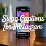 Swag Captions For Instagram